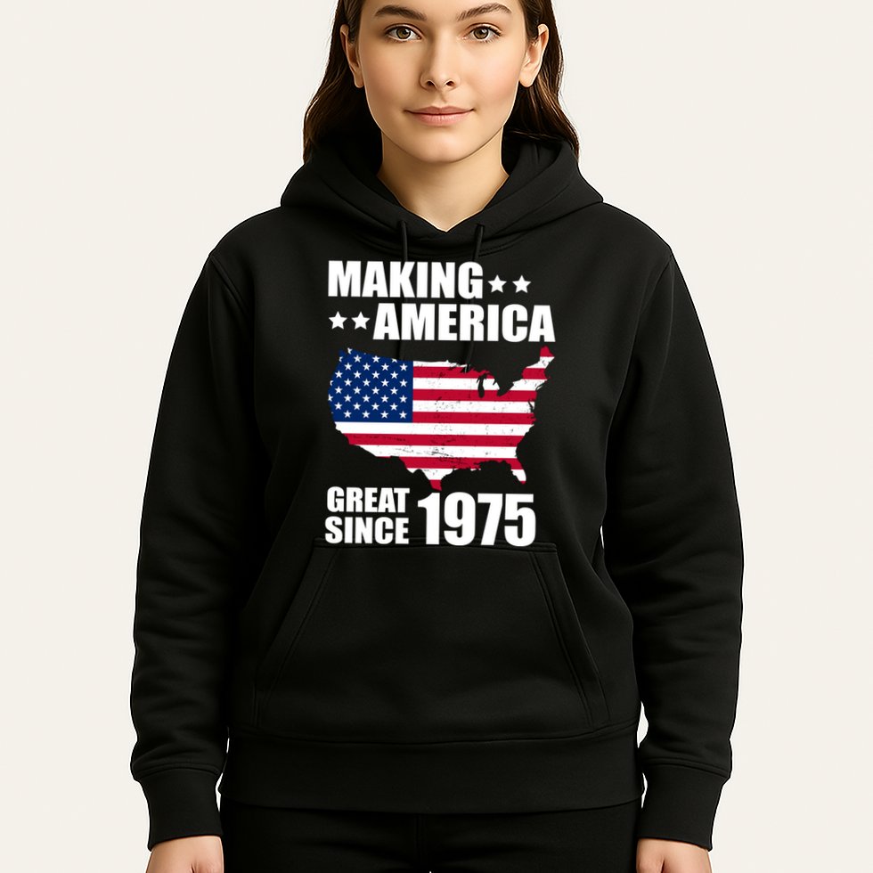 Making America Great Since 1975 Birthday Hoodie