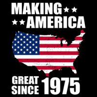 Making America Great Since 1975 Birthday Hoodie