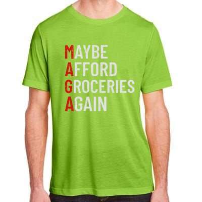 Maybe Afford Groceries Again Adult ChromaSoft Performance T-Shirt