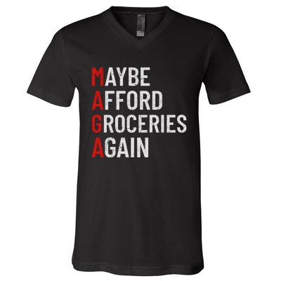 Maybe Afford Groceries Again V-Neck T-Shirt