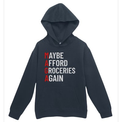 Maybe Afford Groceries Again Urban Pullover Hoodie