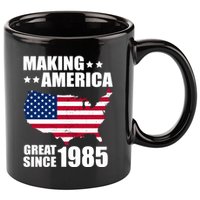 Making America Great Since 1985 Birthday 11oz C Handle Ceramic Mug