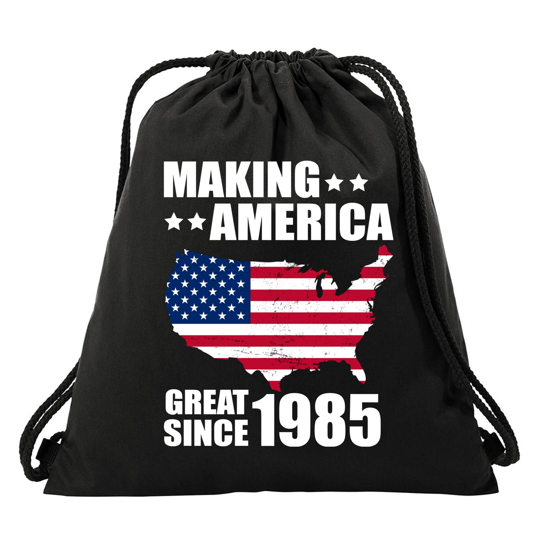 Making America Great Since 1985 Birthday Drawstring Bag