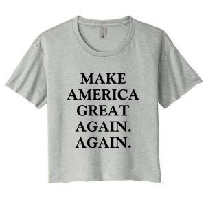 Make America Great Again Again Pro America Trump 2024 Election Women's Crop Top Tee