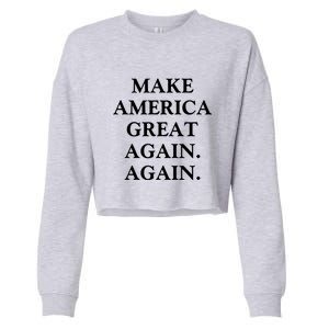 Make America Great Again Again Pro America Trump 2024 Election Cropped Pullover Crew