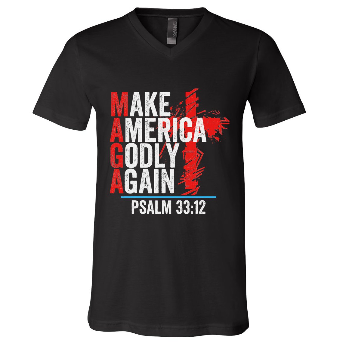 Make America Godly Again Psalm 33 12 V-Neck T-Shirt