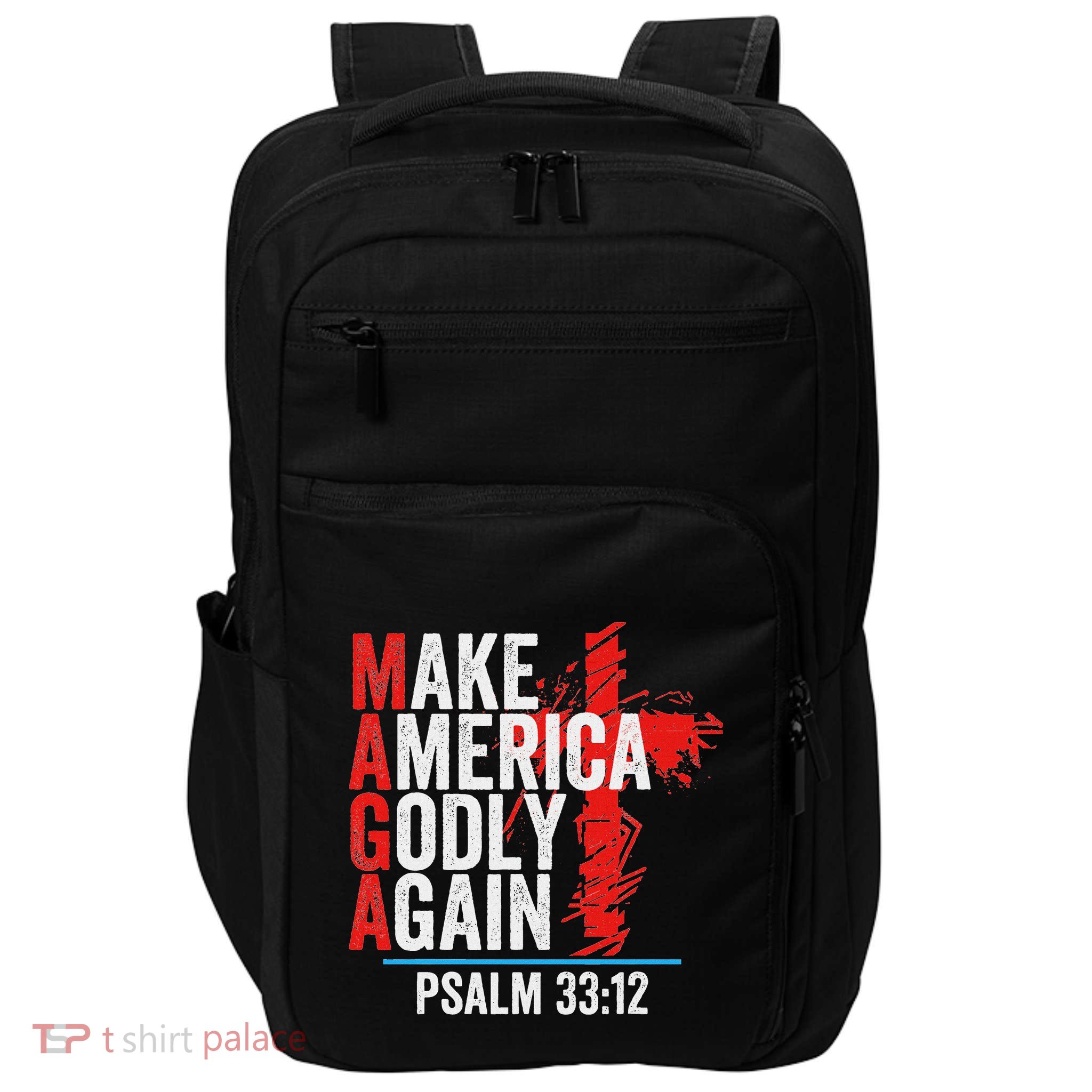 Make America Godly Again Psalm 33 12 Impact Tech Backpack