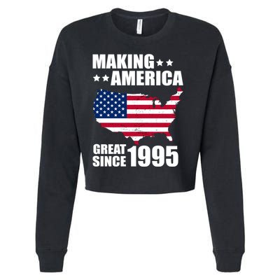Making America Great Since 1995 Birthday Cropped Pullover Crew