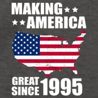 Making America Great Since 1995 Birthday Vector Backpack