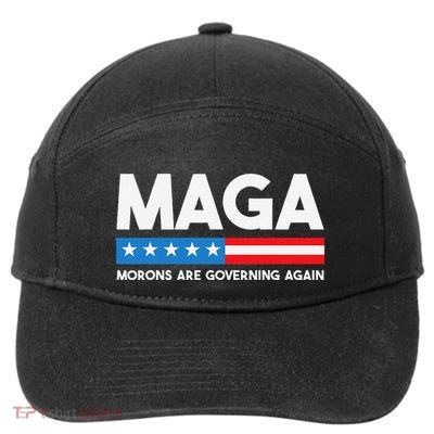 Morons Are Governing Again Funny Anti 7-Panel Snapback Hat