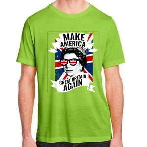 Make America Great Britain Again Gift Adult ChromaSoft Performance T-Shirt