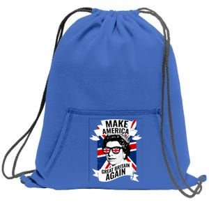 Make America Great Britain Again Gift Sweatshirt Cinch Pack Bag