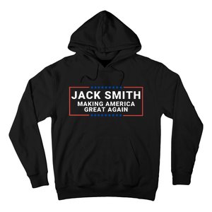 Making America Great Again Jack Smith Hoodie