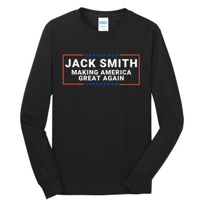 Making America Great Again Jack Smith Tall Long Sleeve T-Shirt