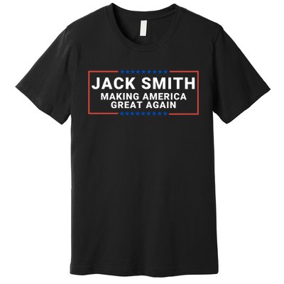 Making America Great Again Jack Smith Premium T-Shirt