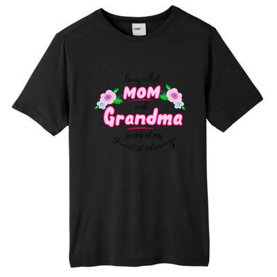 Mom And Grandma Blessinggift Family Quotegift Announcet Great Gift Tall Fusion ChromaSoft Performance T-Shirt