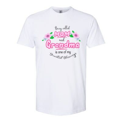 Mom And Grandma Blessinggift Family Quotegift Announcet Great Gift Softstyle® CVC T-Shirt