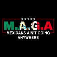 Mexicans AinT Going Anywhere City Backpack