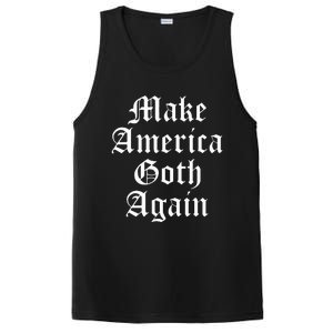 Make America Goth Again Apparel PosiCharge Competitor Tank