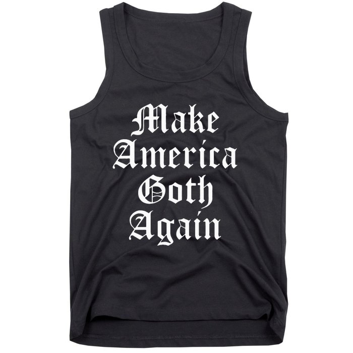 Make America Goth Again Apparel Tank Top