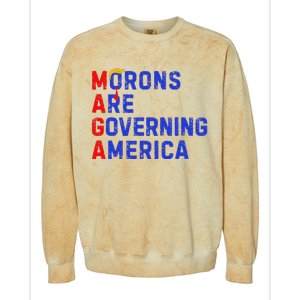 Morons Are Governing America Colorblast Crewneck Sweatshirt