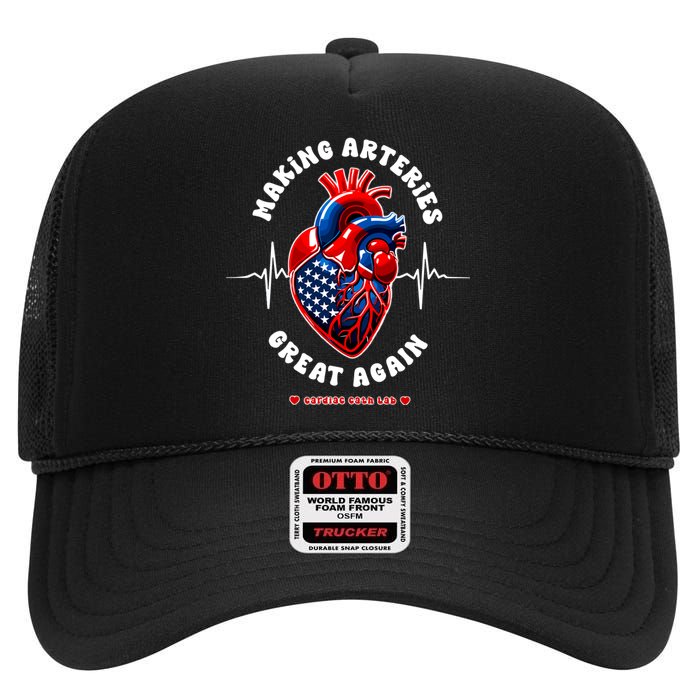 Making Arteries Great Again Cardiac Cath Lab High Crown Mesh Back Trucker Hat