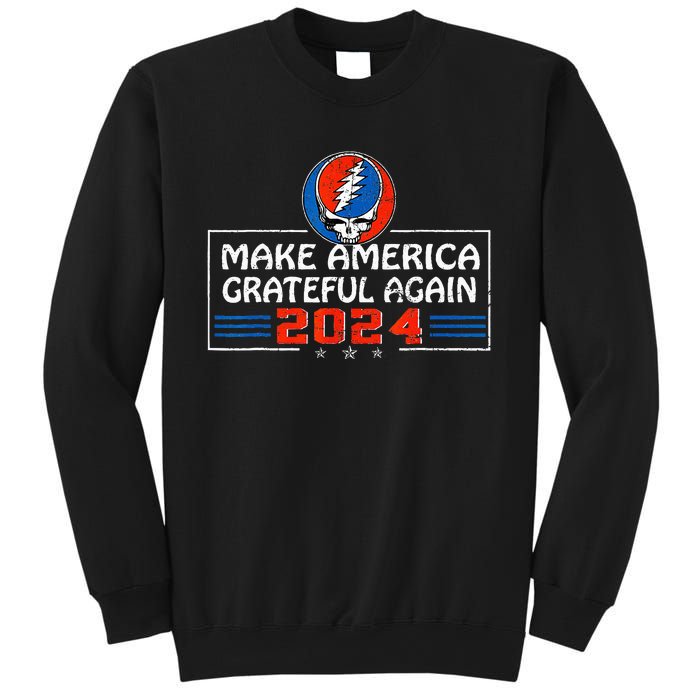 Make America Grateful Again 2024 Sweatshirt