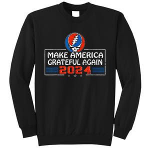 Make America Grateful Again 2024 Tall Sweatshirt