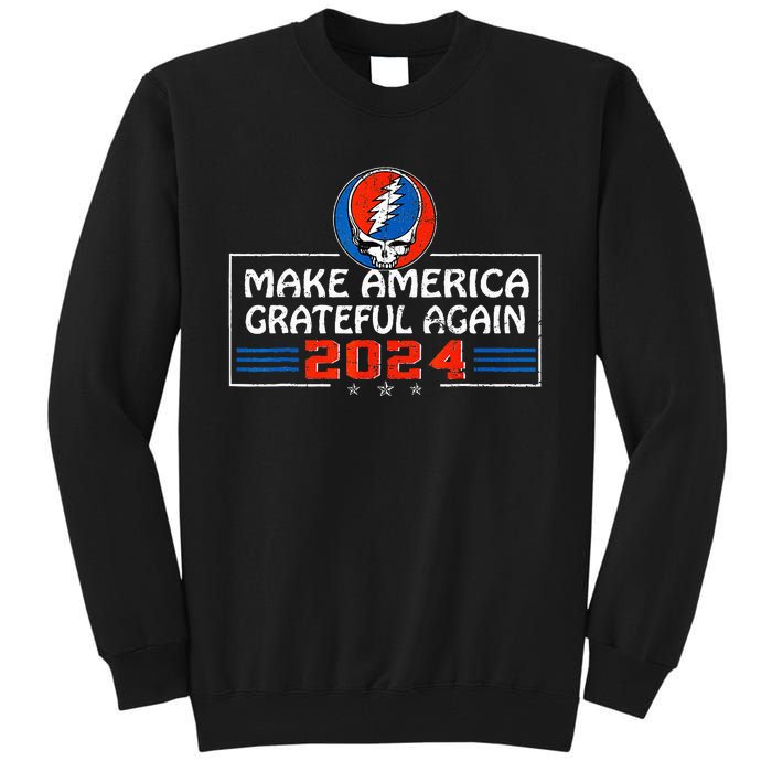 Make America Grateful Again 2024 Tall Sweatshirt