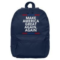 Make America Great Again. Again 16 in Basic Backpack