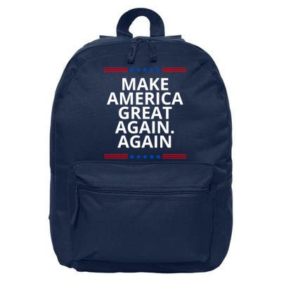 Make America Great Again. Again 16 in Basic Backpack