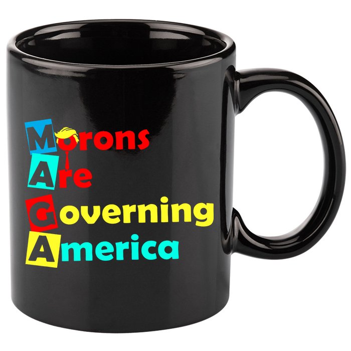 Morons Are Governing America 11oz C Handle Ceramic Mug