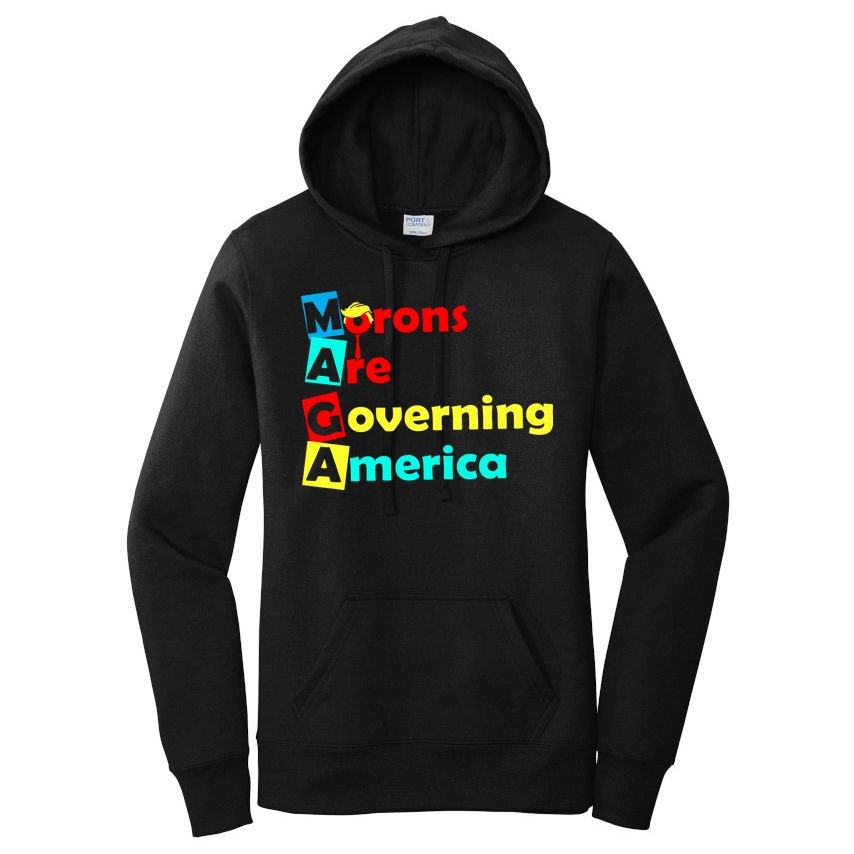 Morons Are Governing America Women's Pullover Hoodie