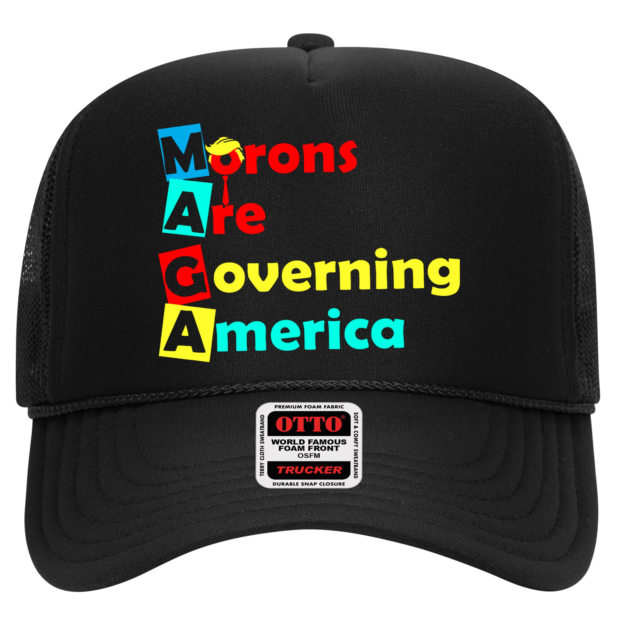 Morons Are Governing America Hat