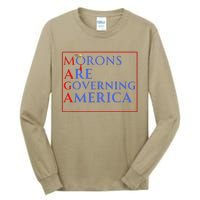 Morons Are Governing America Anti Trump Political Tall Long Sleeve T-Shirt