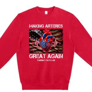 Making Arteries Great Again Cardiac Cath Lab Premium Crewneck Sweatshirt