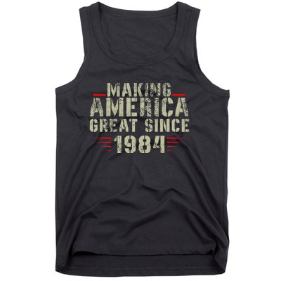 Making America Great Since 1984 Design 38th Birthday Tank Top