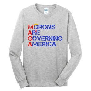 Morons Are Governing America Trump 2024 Tall Long Sleeve T-Shirt