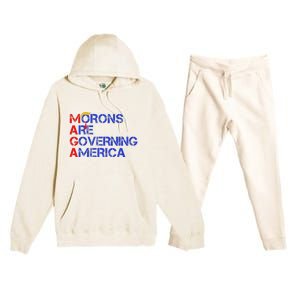 Morons Are Governing America Trump 2024 Premium Hooded Sweatsuit Set