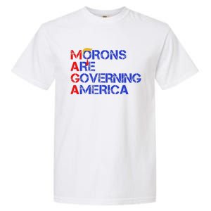 Morons Are Governing America Trump 2024 Garment-Dyed Heavyweight T-Shirt