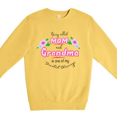 Mom And Grandma Blessinggift Family Quotegift Announcet Meaningful Gift Premium Crewneck Sweatshirt