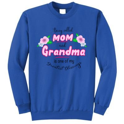 Mom And Grandma Blessinggift Family Quotegift Announcet Meaningful Gift Tall Sweatshirt