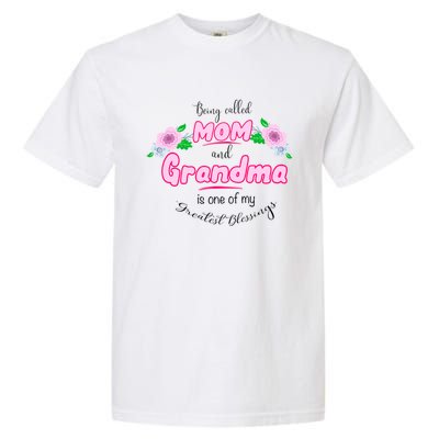 Mom And Grandma Blessinggift Family Quotegift Announcet Meaningful Gift Garment-Dyed Heavyweight T-Shirt