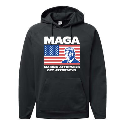 Making Attorneys Get Attorneys Maga Performance Fleece Hoodie