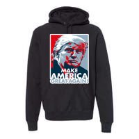 Make America Great Again Trump President Patriotic Premium Hoodie