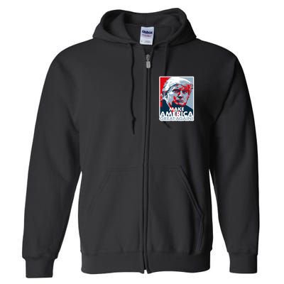 Make America Great Again Trump President Patriotic Full Zip Hoodie