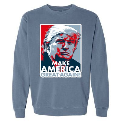 Make America Great Again Trump President Patriotic Garment-Dyed Sweatshirt