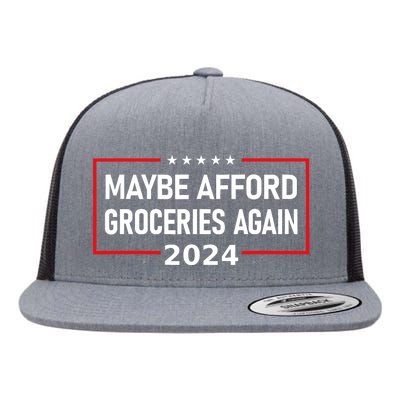 Maybe Afford Groceries Again Donald Trump 2024 Funny Flat Bill Trucker Hat