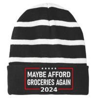 Maybe Afford Groceries Again Donald Trump 2024 Funny Striped Beanie with Solid Band