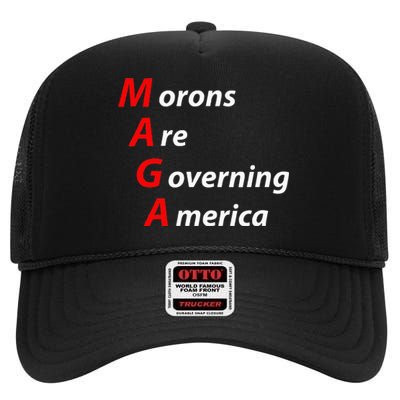 Morons Are Governing America Anti Trump Political High Crown Mesh Back Trucker Hat